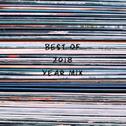 Best of 2018 Year Mix专辑