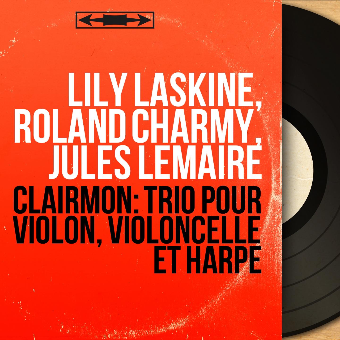 Clairmon: Trio pour violon, violoncelle et harpe (Collection trésors, mono version)