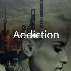 Addiction