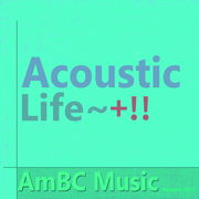 Acoustic Life ~+!!