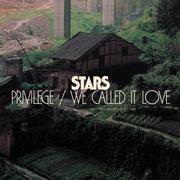 Privilege/We Called It Love