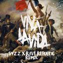 Viva La Vida (Syzz x Rave Republic Remix)专辑