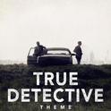 True Detective Theme专辑