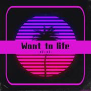 Want to life(越南鼓)