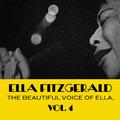 The Beautiful Voice of Ella, Vol. 4