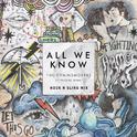 All We Know (Hook N Sling Mix) 专辑