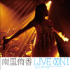 南里侑香 - LIVE ON !（LIVE version）