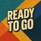 Ready to go (feat. Lil Wayne)专辑