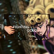 【手风琴】FightingGold - JOJO的奇妙冒险黄金之风OP