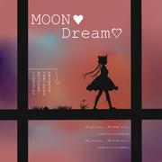 moon♡dream♡