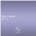 Jazz Love Vol. 2专辑