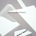 Nothing Else Matters(Bilod_V Remix)专辑