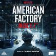 American Factory (A Netflix Original Documentary Soundtrack)