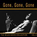 Gone, Gone, Gone: The Miles Davis Collection, Vol. 6专辑