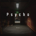 Psycho专辑