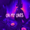 Ambler Productions - On My Ones
