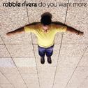 Do You Want More (Robbie Rivera)专辑