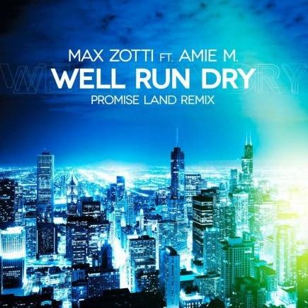 Well Run Dry(Promise Land Remix)