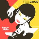 Feel Good [Digital Single]专辑