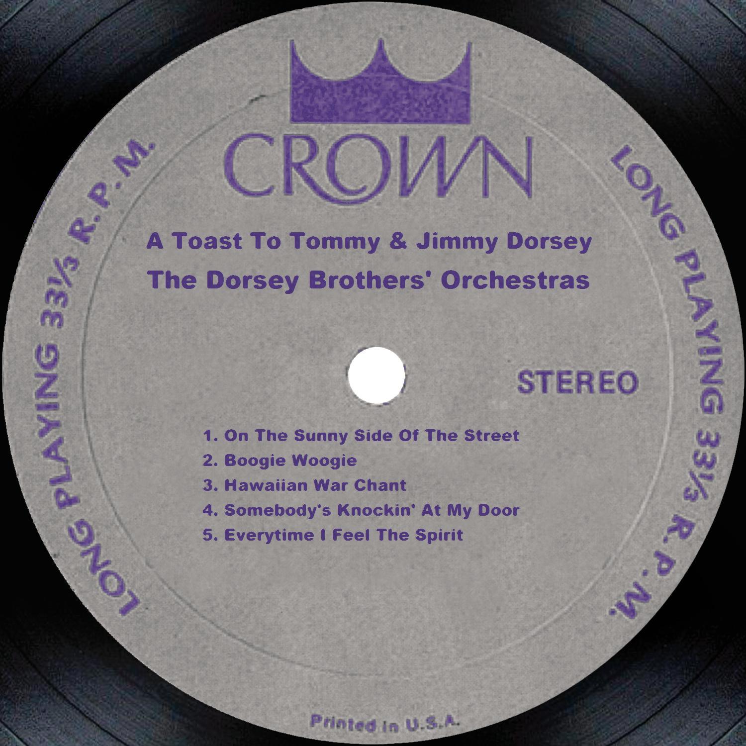 A Toast To Tommy & Jimmy Dorsey