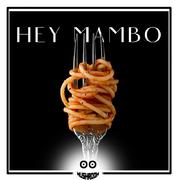 Mastered-Hey Mambo (MushrooM Bootleg)（MushrooM『蘑菇兄弟』 remix）