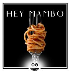 Mastered-Hey Mambo (MushrooM Bootleg)（MushrooM『蘑菇兄弟』 remix）