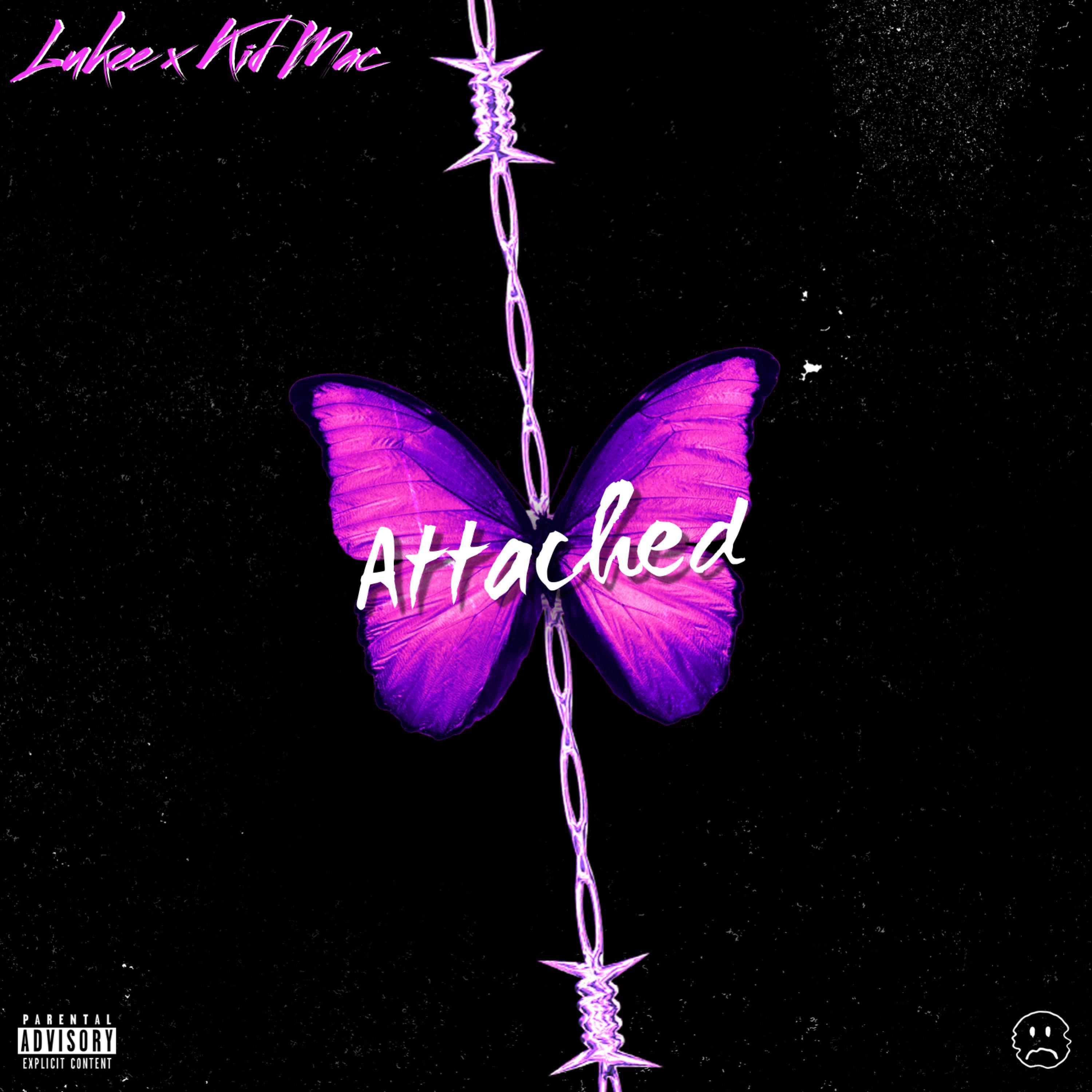 Attached (feat. Kid Mac)