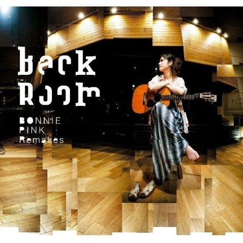 Back Room -BONNIE PINK Remakes-专辑