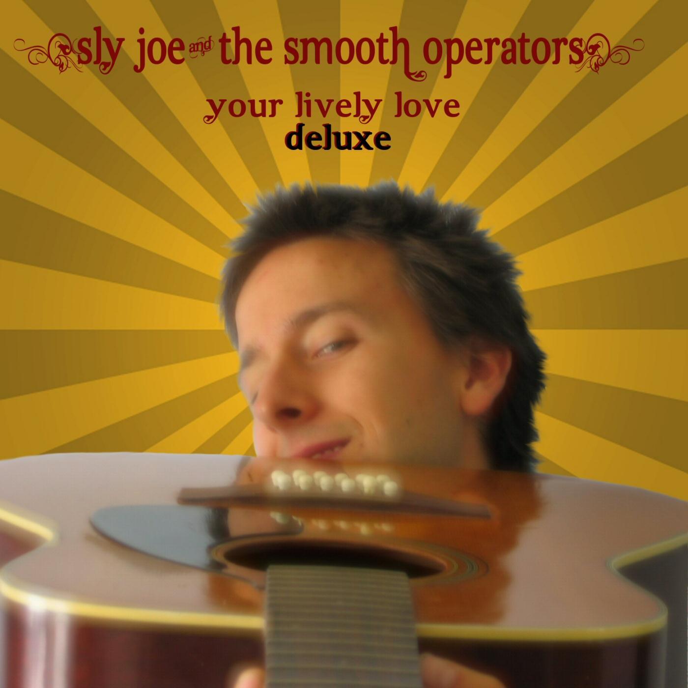 Your Lively Love: Deluxe