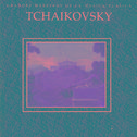 Grandes Maestros de la Musica Clasica - Tchaikovsky专辑