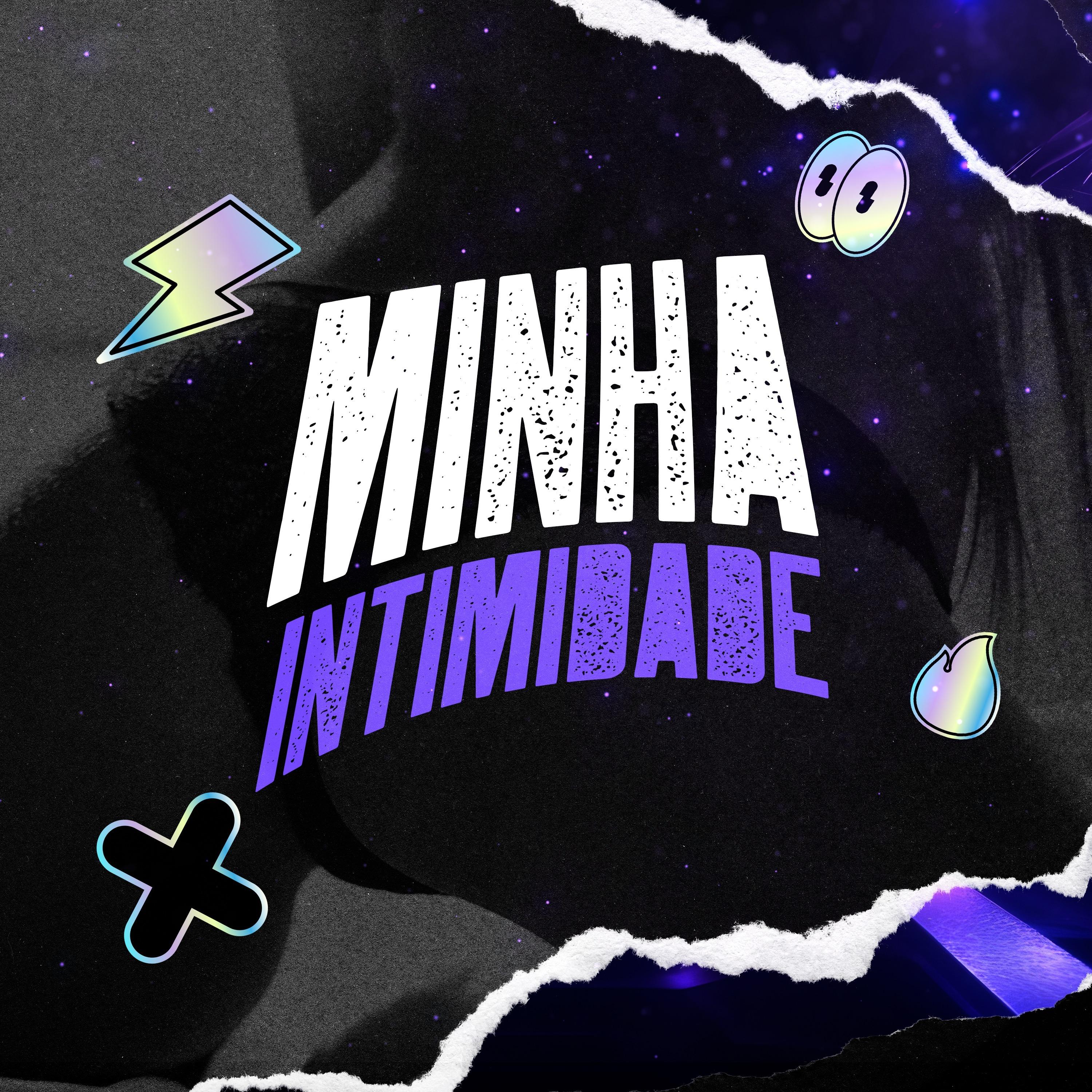 MINHA INTIMIDADE