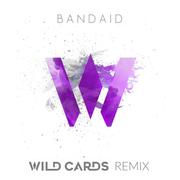 Bandaid (Wild Cards Remix)专辑