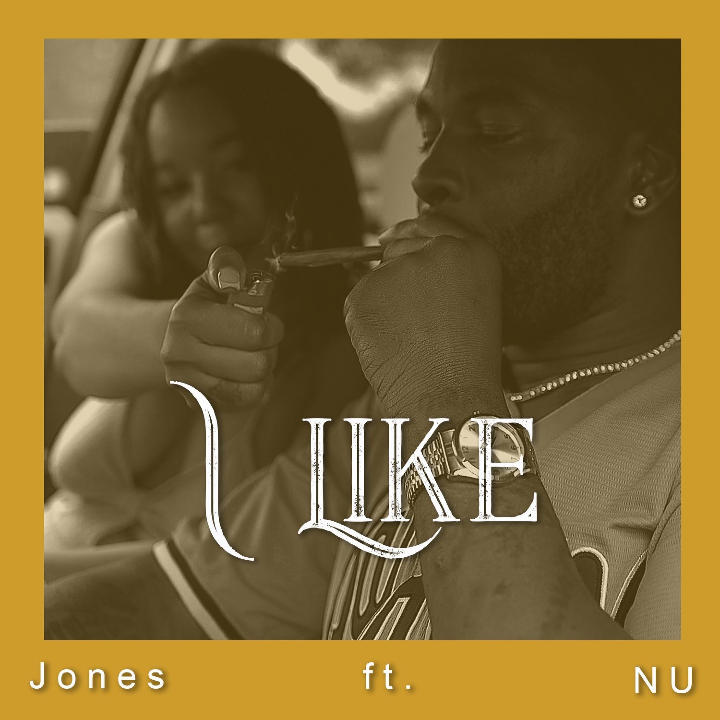 Jones - I Like (feat. Nu)