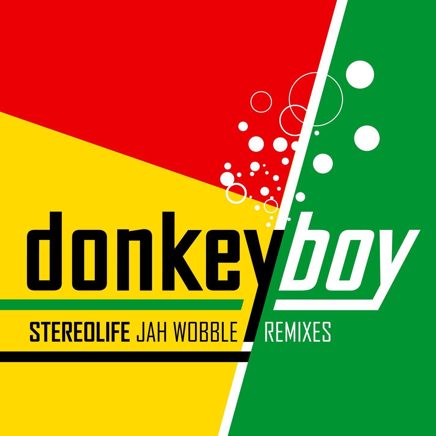 Stereolife - Jah Wobble Remixes