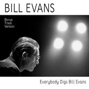 Everybody Digs Bill Evans (Bonus Track Version)专辑