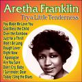 Aretha Franklin - Try a Little Tenderness