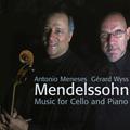 Mendelssohn: Music for Cello and Piano