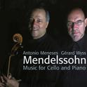 Mendelssohn: Music for Cello and Piano专辑