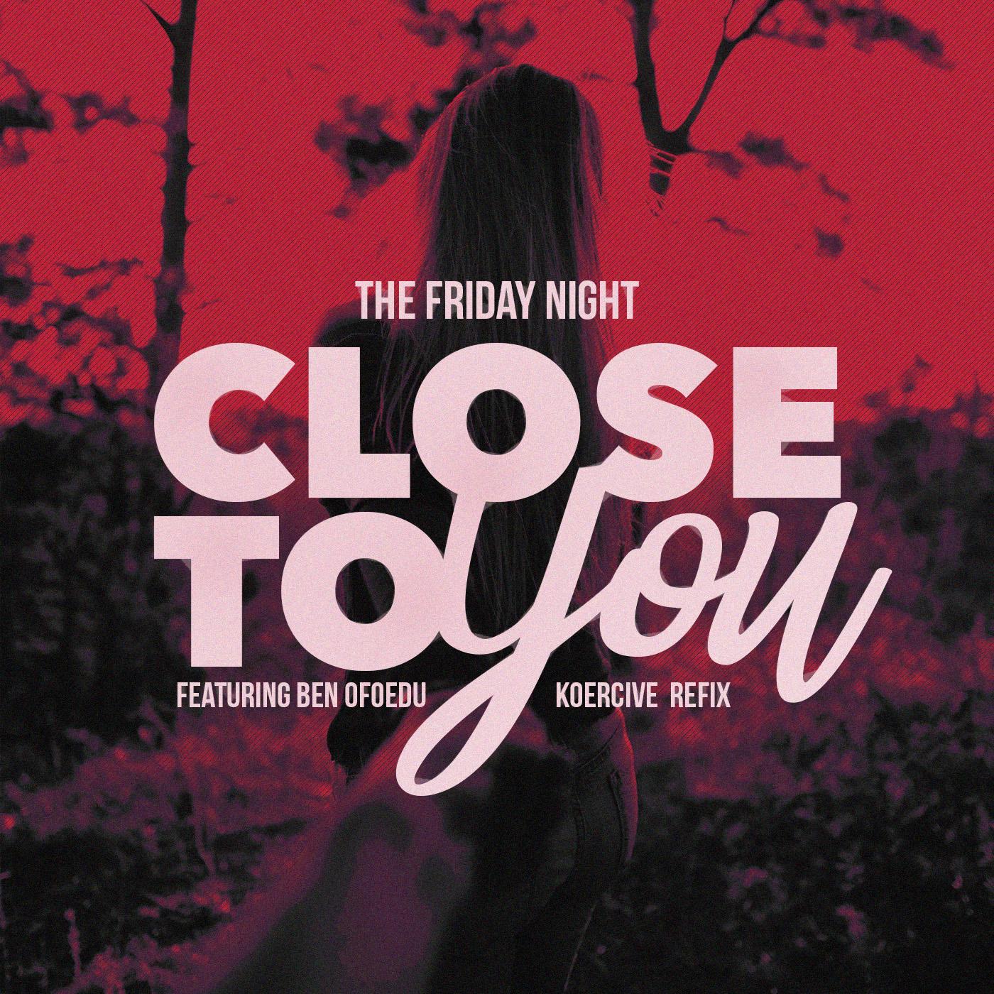 Close to You (Koercive Refix)