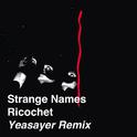 Ricochet (Yeasayer Remix)专辑