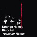 Ricochet (Yeasayer Remix)专辑