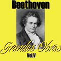 Beethoven Grandes Obras Vol.V