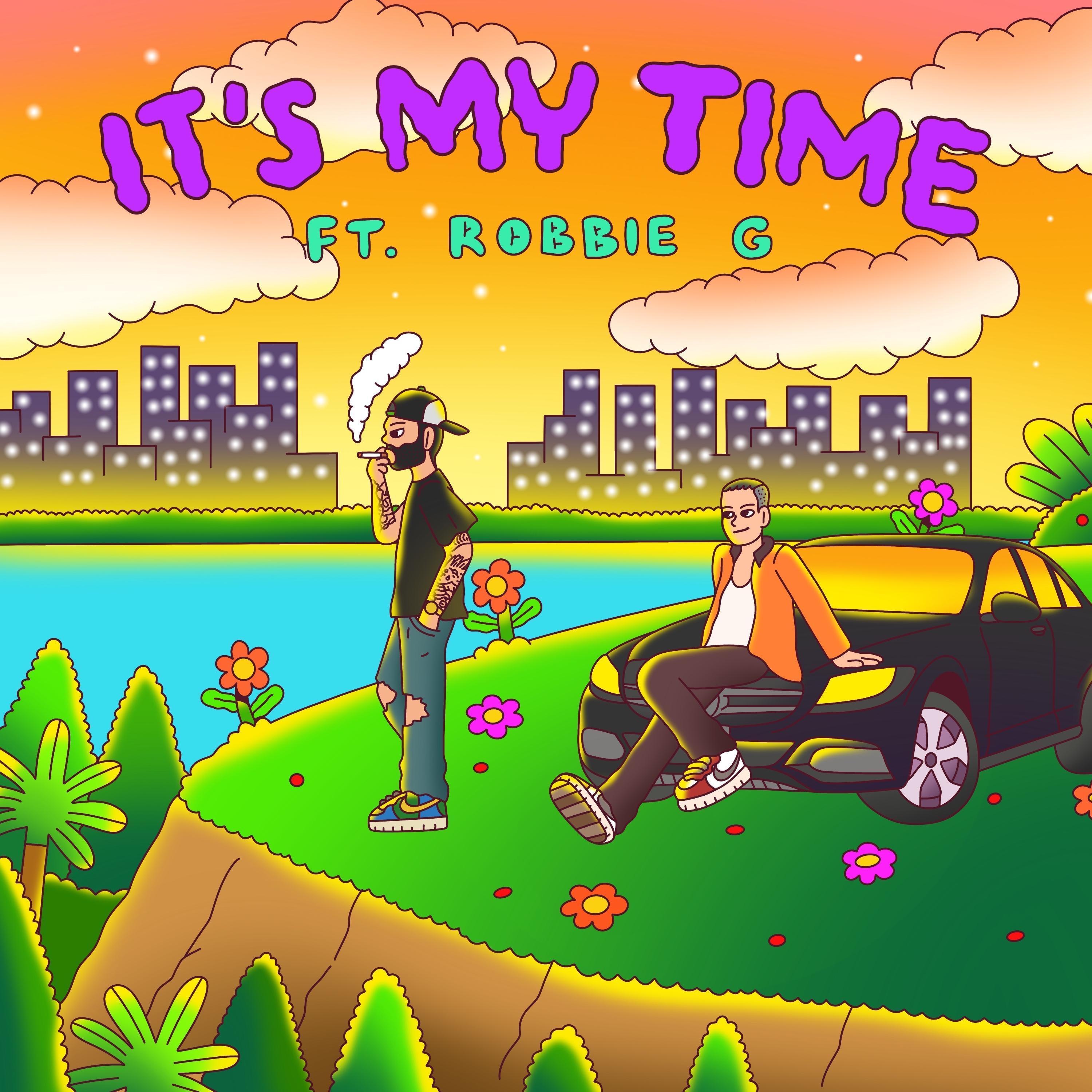 It's My Time (feat. Robbie G)