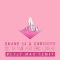 Out of Time (Petey Mac Remix)专辑