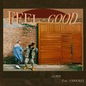 Feel Good（feat. CHOCKEY）专辑