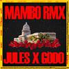 Jules. - Mambo (Remix)