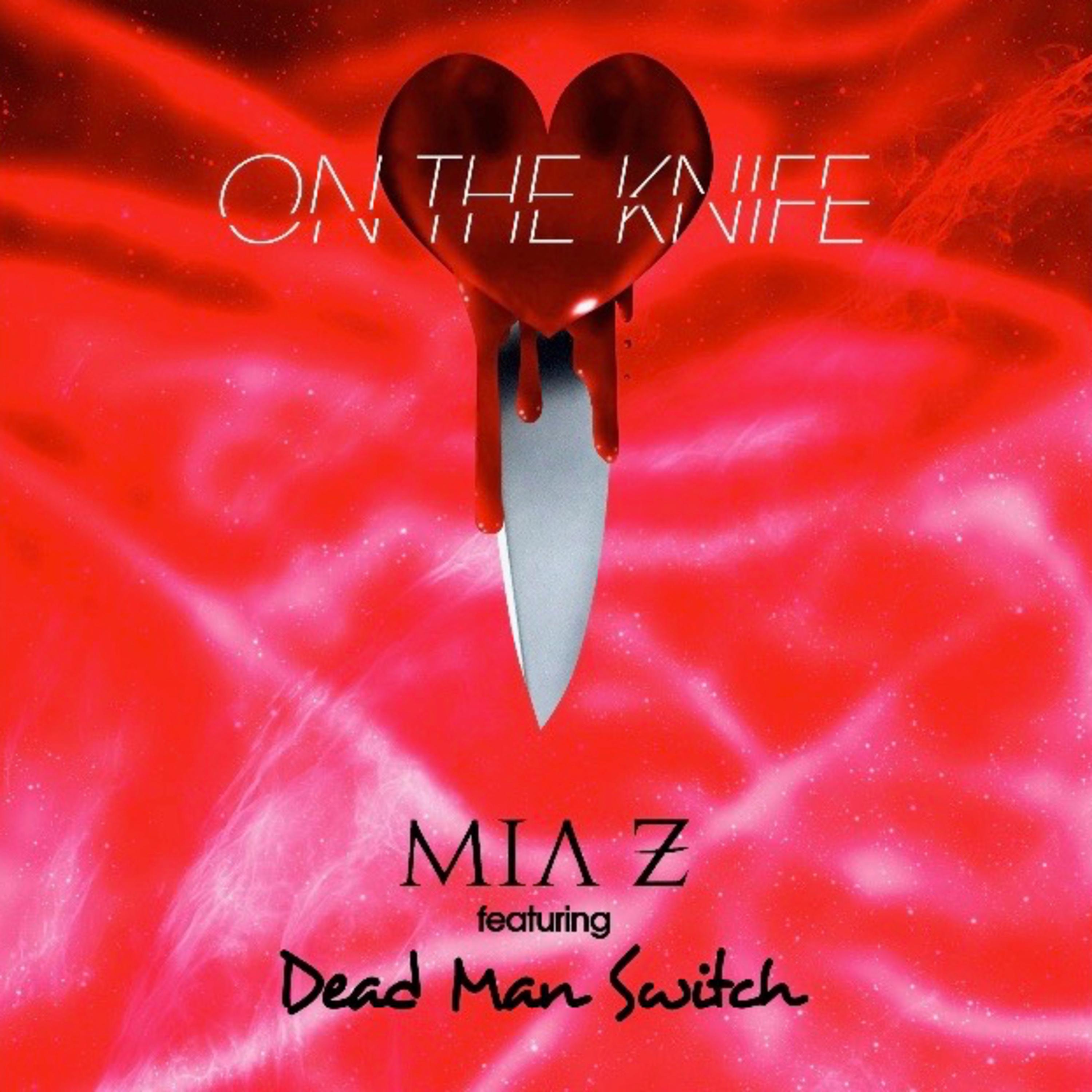 On the Knife (feat. Dead Man Switch)