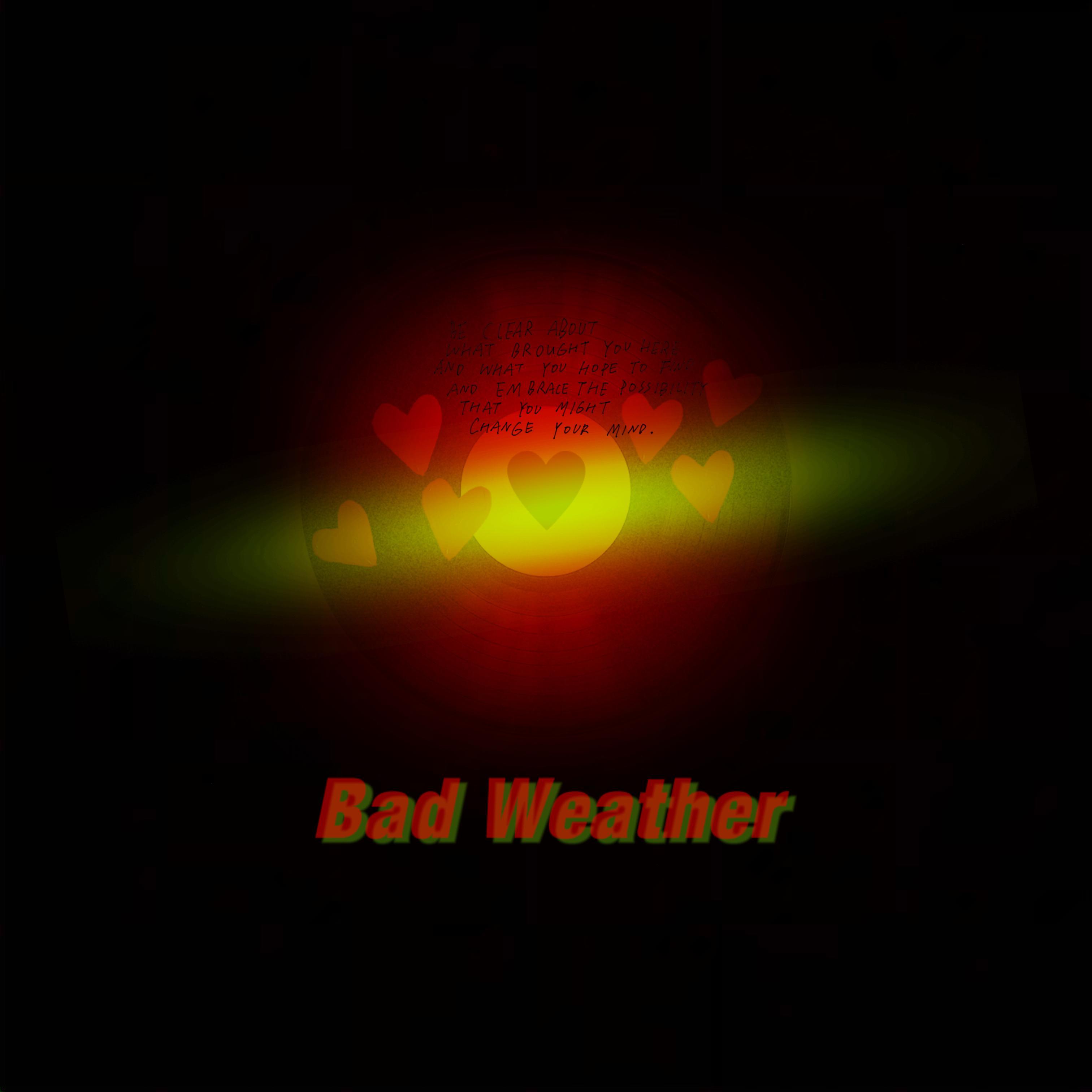 Bad weather