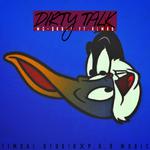 Dirty Talk(Pord by.Almas)专辑