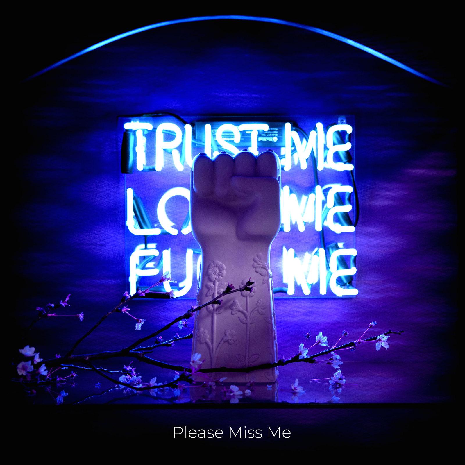 Please Miss Me